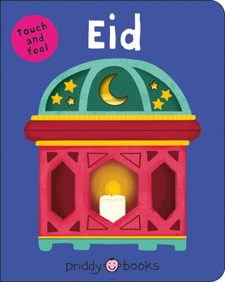 Eid Board Book: (Bright Baby Touch & Feel)