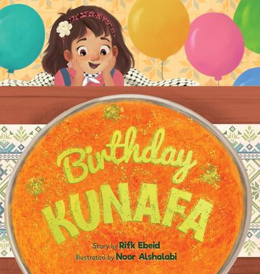 Birthday Kunafa by Rifk Ebeid