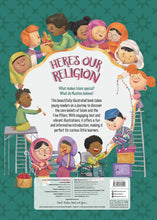 Load image into Gallery viewer, Here&#39;s Our Religion | Children&#39;s Islamic Board Book