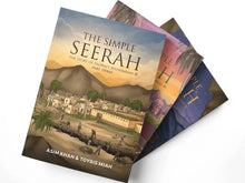 Load image into Gallery viewer, The Simple Seerah – The Story of Prophet Muhammad (pbuh) – Part Three