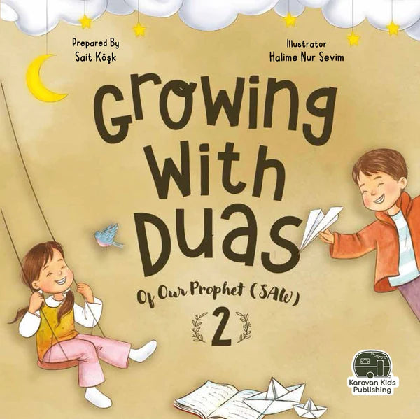 Growing With Duas 2 | Islamic Children's Book