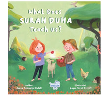 Load image into Gallery viewer, What Does Surah Duha Teach Us? | Islamic Children&#39;s Book | Hardcover