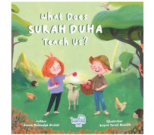 What Does Surah Duha Teach Us? | Islamic Children's Book | Hardcover