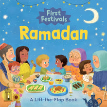 Load image into Gallery viewer, First Festivals- Ramadan A Lift the Flap Book