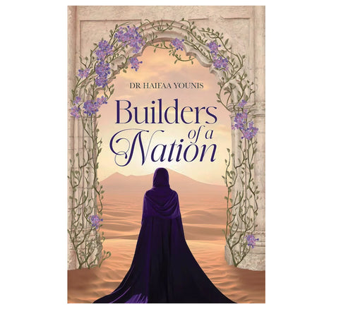 Builders of A Nation By Haifaa Younis | Hardcover