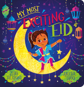 The Most Exciting Eid