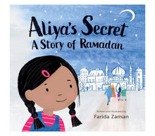 Load image into Gallery viewer, Aliya&#39;s Secret- A Ramadan Story