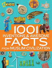 Load image into Gallery viewer, 1001 Inventions and Awesome Facts from Muslim Civilization