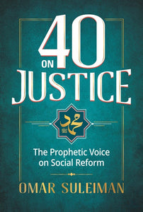 40 Hadith on Social Justice By Omar Suleiman (Paperback)