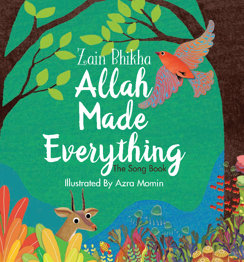 Allah Made Everything - Zain Bhikha