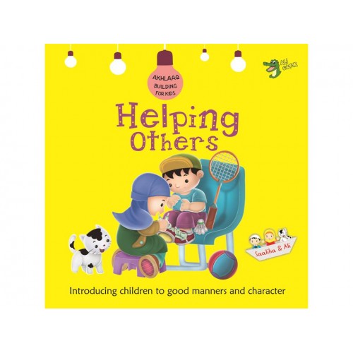 Akhlaaq Building Series: Helping Others