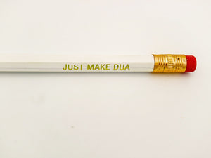 Just Make Dua Pencils