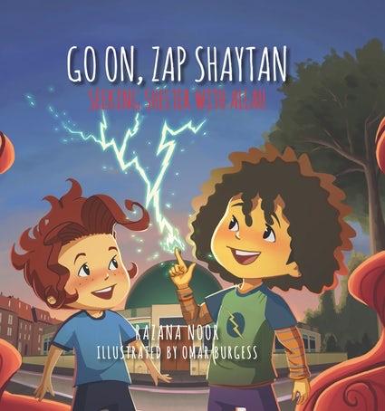 Go On, Zap Shaytan: Seeking Shelter With Allah