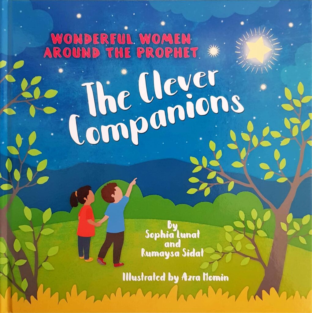 Wonderful Women Around the Prophet: The Clever Companions
