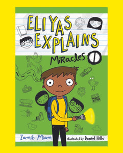 Eliyas Explains: Miracles