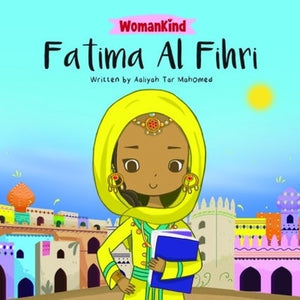 Fatima Al Fihri - Stories of Muslim Women