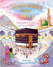 Load image into Gallery viewer, My First Book About Hajj
