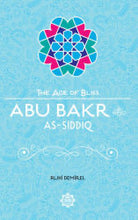 Load image into Gallery viewer, Abu Bakr As-Siddiq Age Of Bliss Series