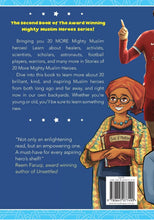 Load image into Gallery viewer, Stories of 20 MORE Mighty Muslim Heroes: An empowering children’s book about diverse legendary heroes