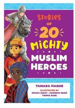 Load image into Gallery viewer, Stories of 20 Mighty Muslim Heroes: An empowering children’s book about diverse legendary heroes