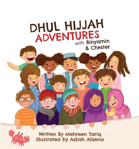 Dhul-Hijjah Adventures with Binyamin and Chester