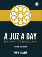 Load image into Gallery viewer, A Juz A Day: Summary of the Qur’an