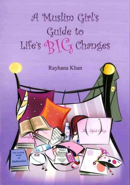 A Muslim Girl's Guide to Life's Big Changes