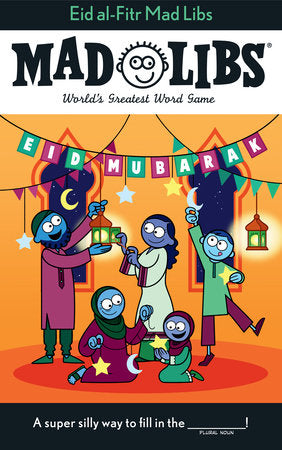 Eid Al Fitr- Mad Libs