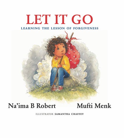 Let It Go: Learning the Lesson of Forgiveness - Hardcover