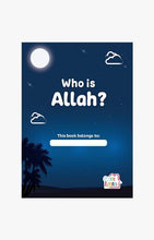 Load image into Gallery viewer, Who is Allah Workbook- The Azhari
