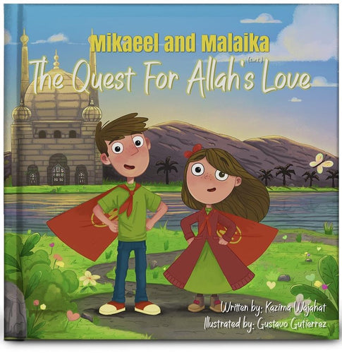Mikaeel and Malaika The Quest for Allah's Love