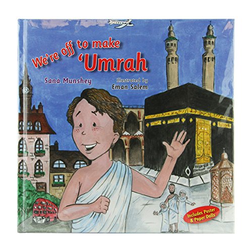 WE'RE OFF TO MAKE UMRAH